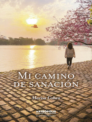cover image of Mi camino de sanación